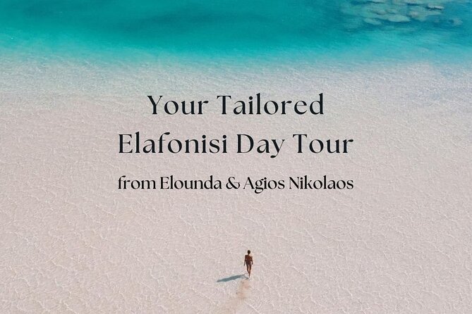 Your Tailored Elafonisi Escape. Luxury Day Tour from Elounda. - A West Crete Day That Doesn’t Feel Like a Checklist